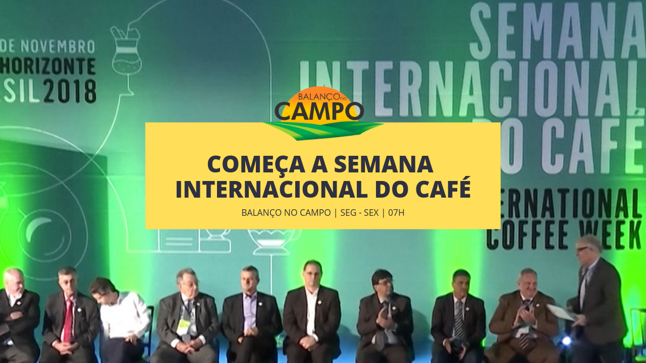 Começa a Semana Internacional do Café